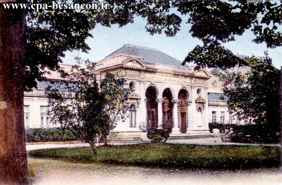 20037 - BESANÇON-les-BAINS. Etablissement des Bains Salins de la Mouillère